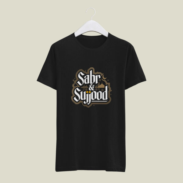 Sabr & Sujood – A T-Shirt That Reflects Your Faith - Image 3